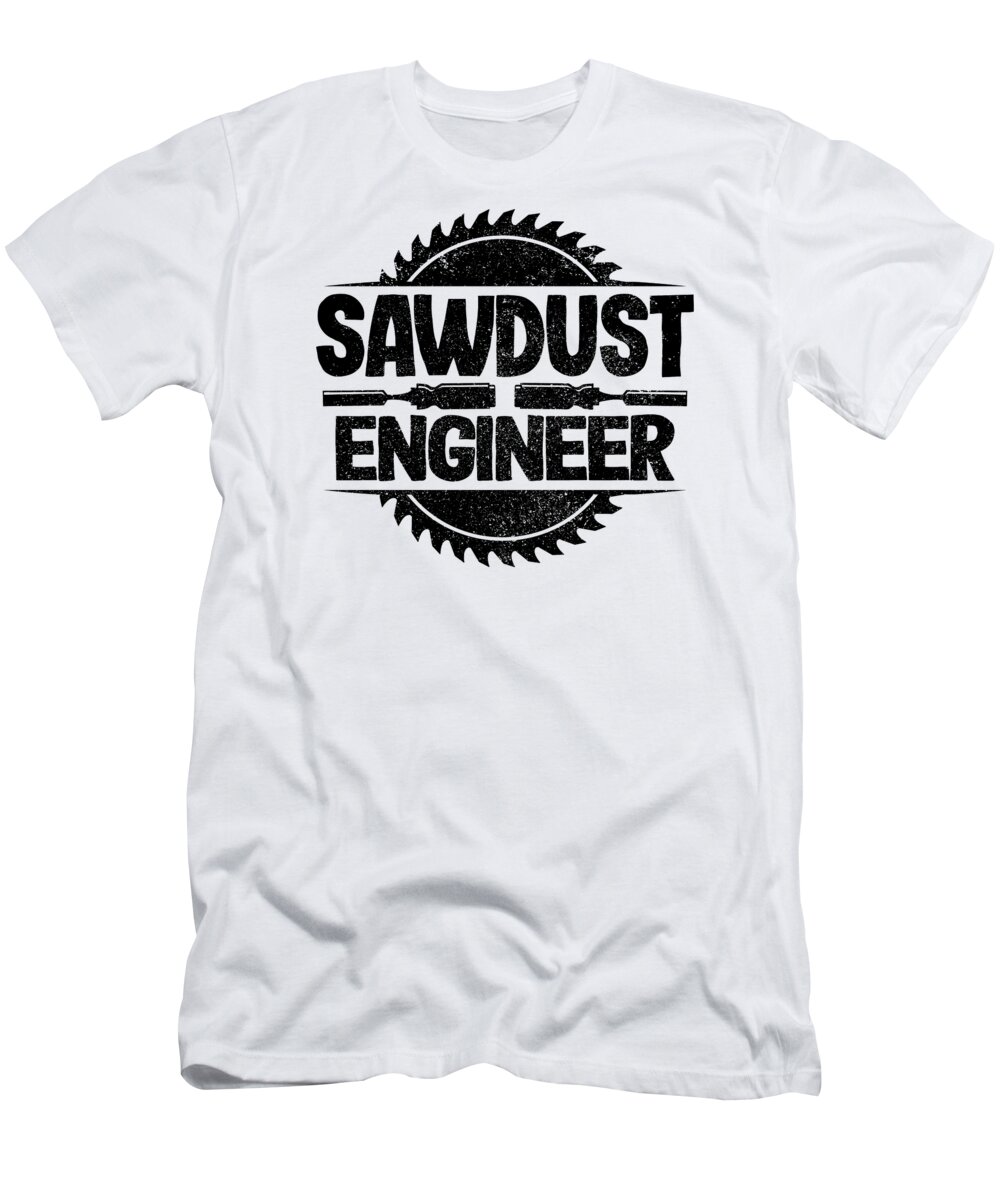 Gutter wireless Dense Sawdust Engineer Funny Woodworking Quote Carpenter T-Shirt by Lisa Stronzi  - Pixels