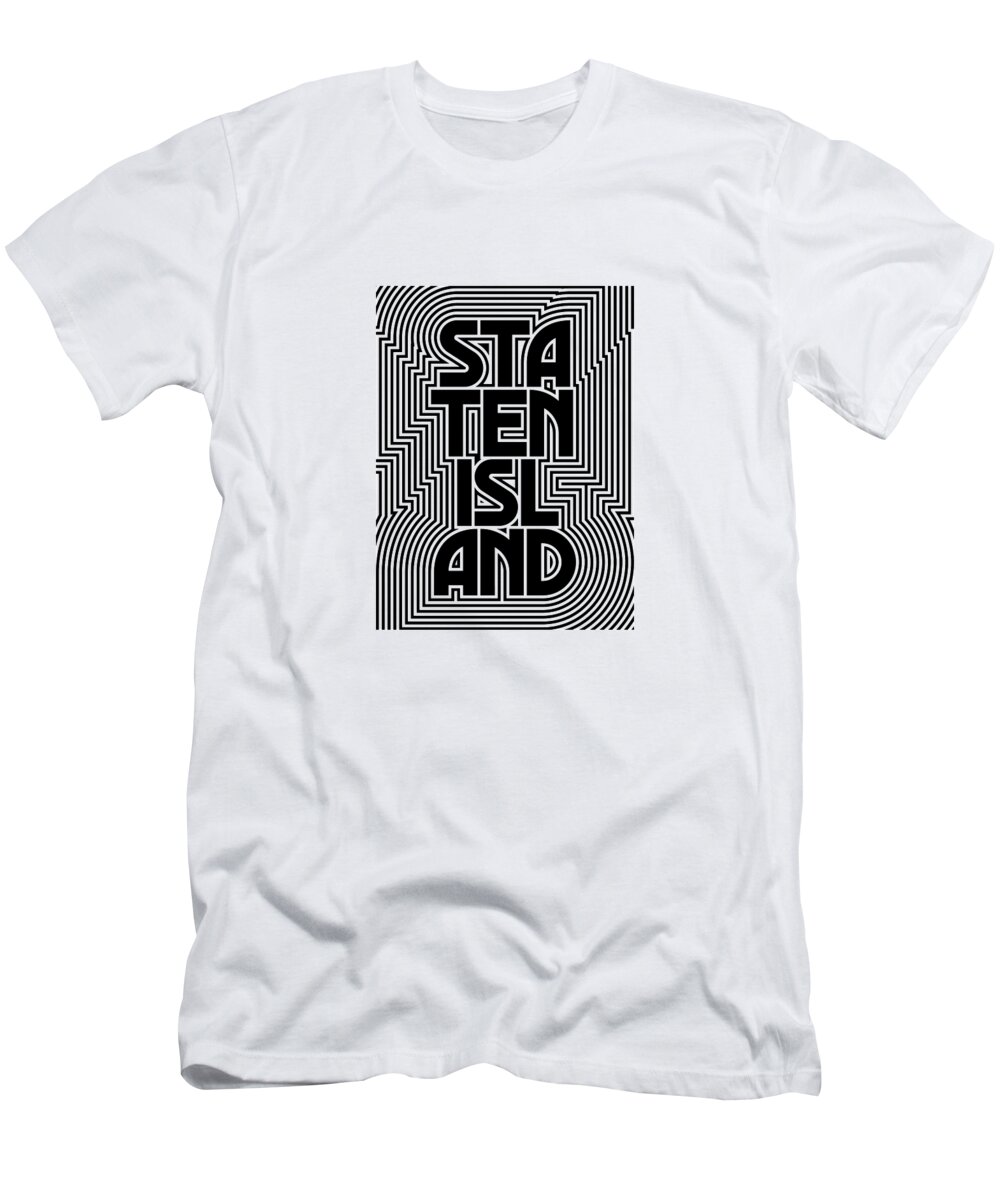 Black T-Shirt featuring the digital art Staten Island New York Borough Text Pattern USA by Organic Synthesis