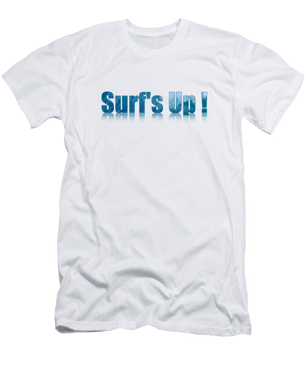 Surfs Up T-Shirt featuring the digital art Surf's Up 2 by Barefoot Bodeez Art
