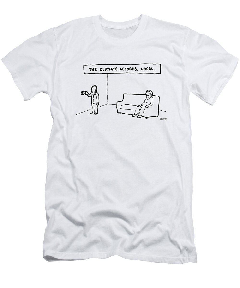 The Climate Accords T-Shirt featuring the drawing The Climate Accords by Shannon Wheeler