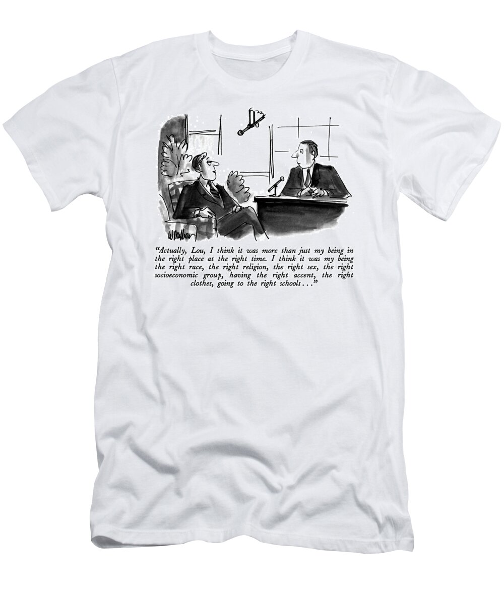 Entertainment T-Shirt featuring the drawing The Right Place At The Right Time by Warren Miller