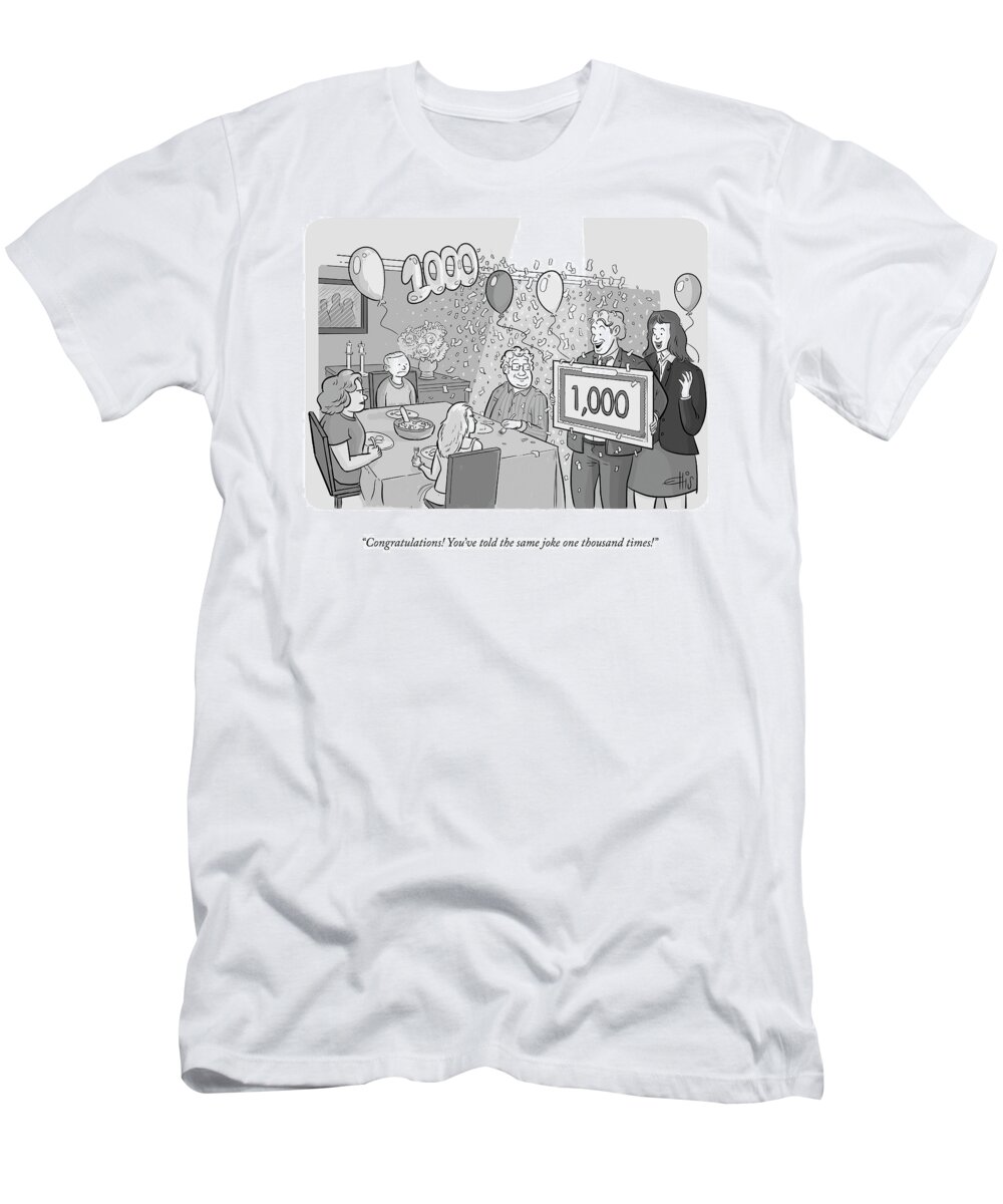 A23595 T-Shirt featuring the drawing Thew Same Joke by Ellis Rosen
