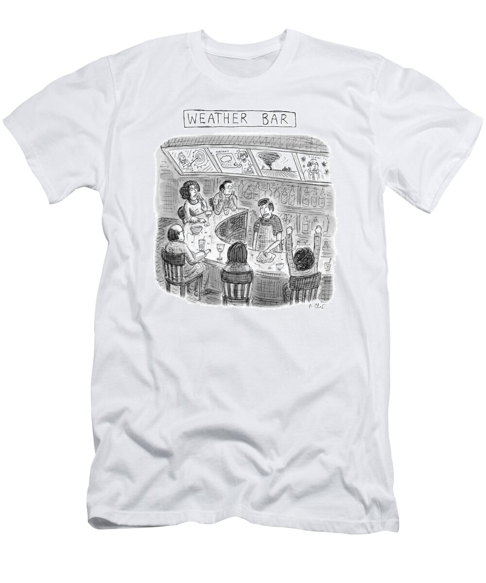  Weather Bar T-Shirt featuring the drawing Weather Bar by Roz Chast