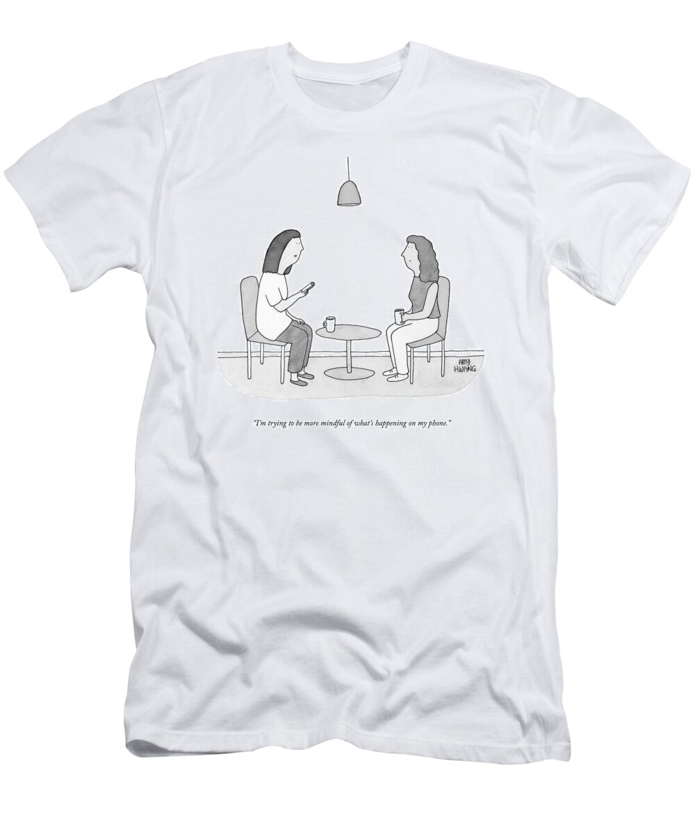 A25734 T-Shirt featuring the drawing What's Happening On My Phone by Amy Hwang