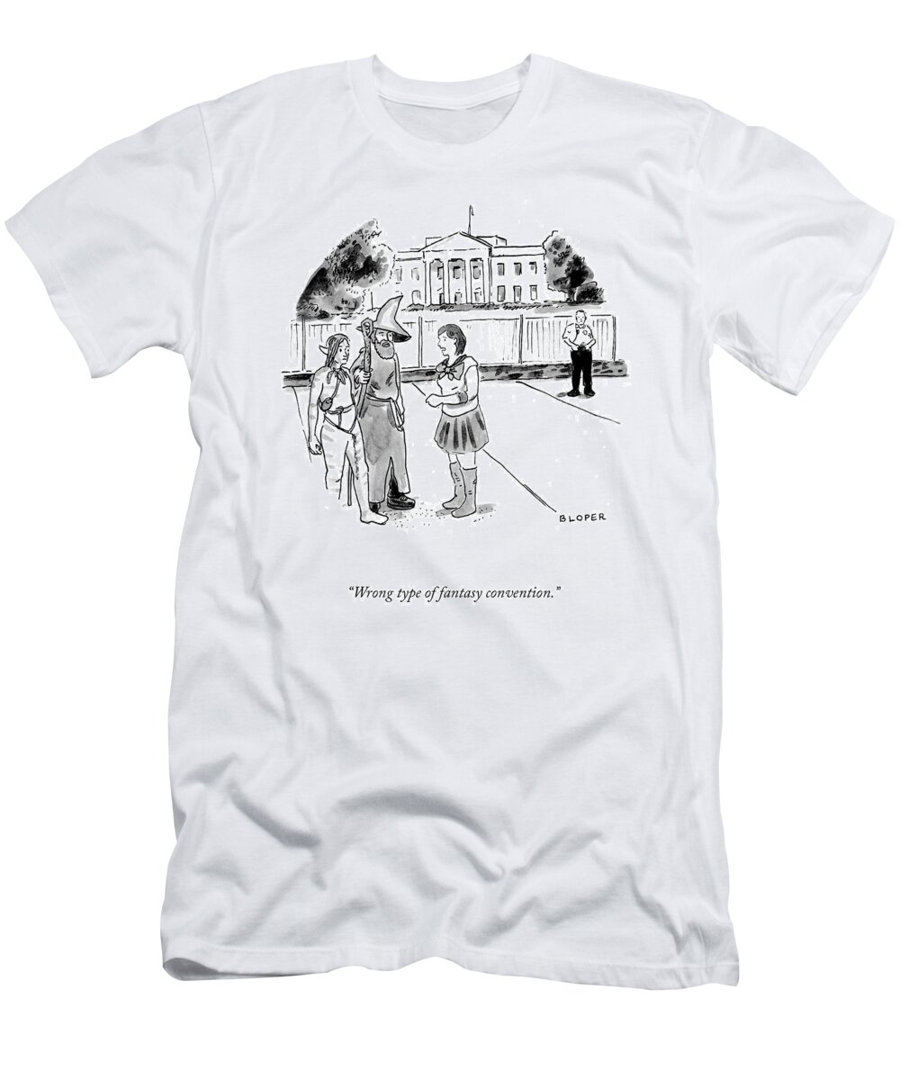 Wrong Type Of Fantasy Convention. T-Shirt featuring the drawing Wrong Type Of Fantasy by Brendan Loper