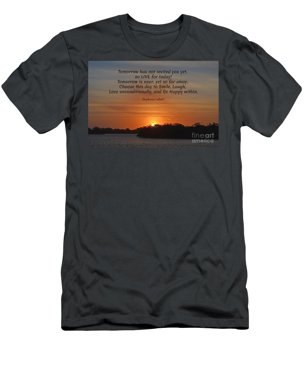 Inspirational Quotes T-Shirt featuring the photograph 215- Stephanie Lahart by Joseph Keane