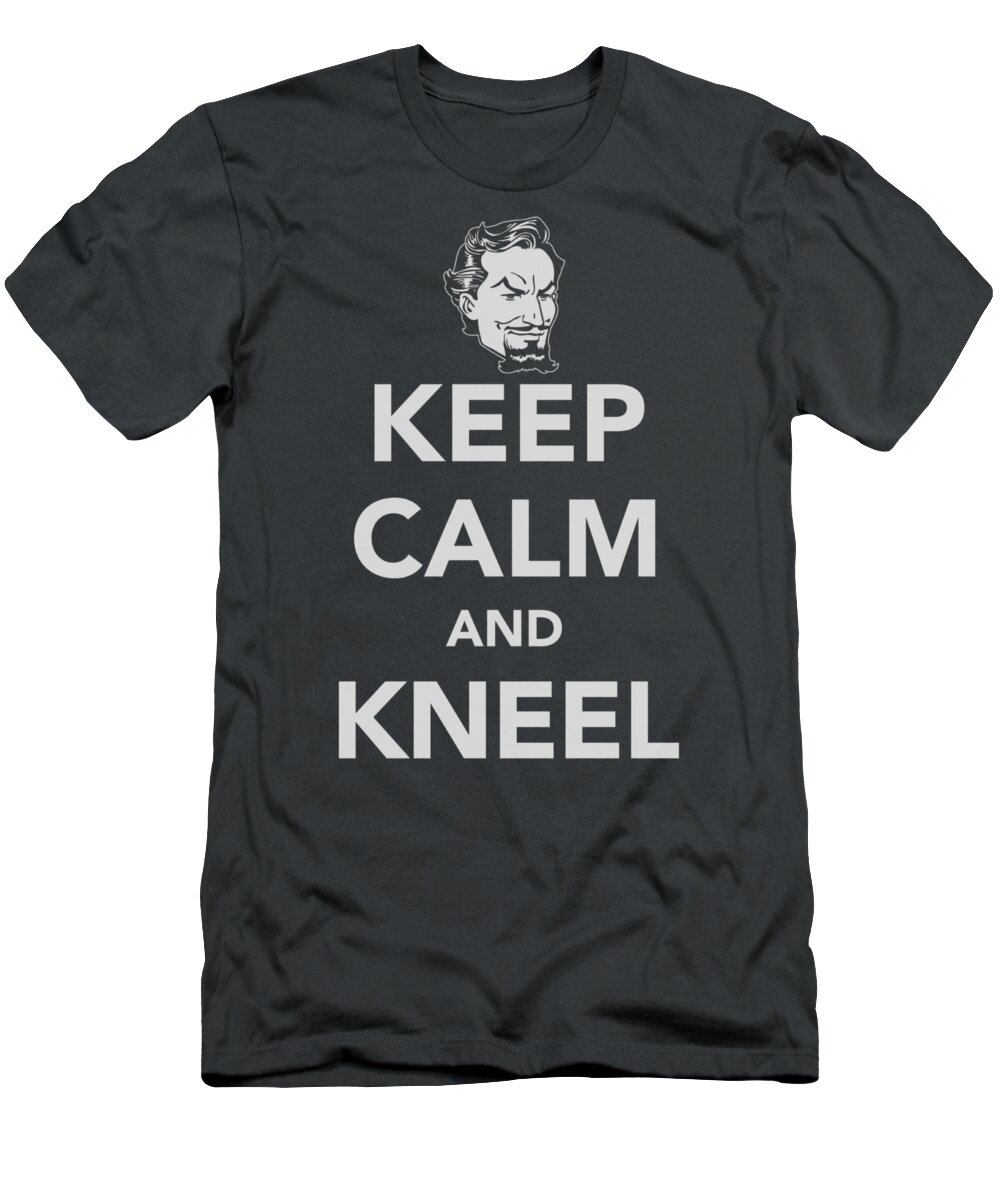 Dc Comics T-Shirt featuring the digital art Dc - Keep Calm And Kneel by Brand A