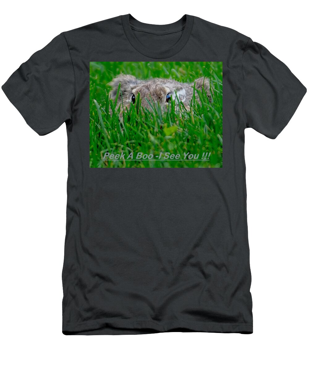 Rabbits T-Shirt featuring the photograph Peek A Boo I See You by Ernest Echols