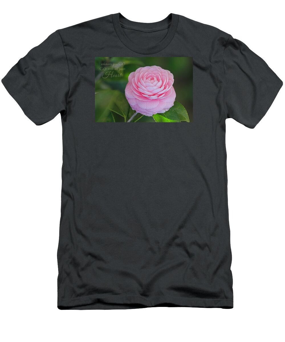 Flower Artwork T-Shirt featuring the photograph Perfection with Message by Mary Buck