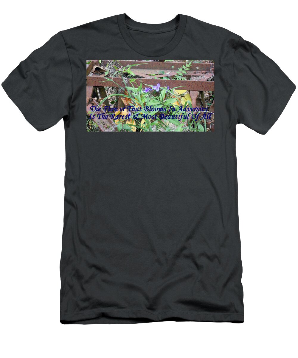  T-Shirt featuring the photograph The Flower That Blooms In Adversity by Bob Johnson