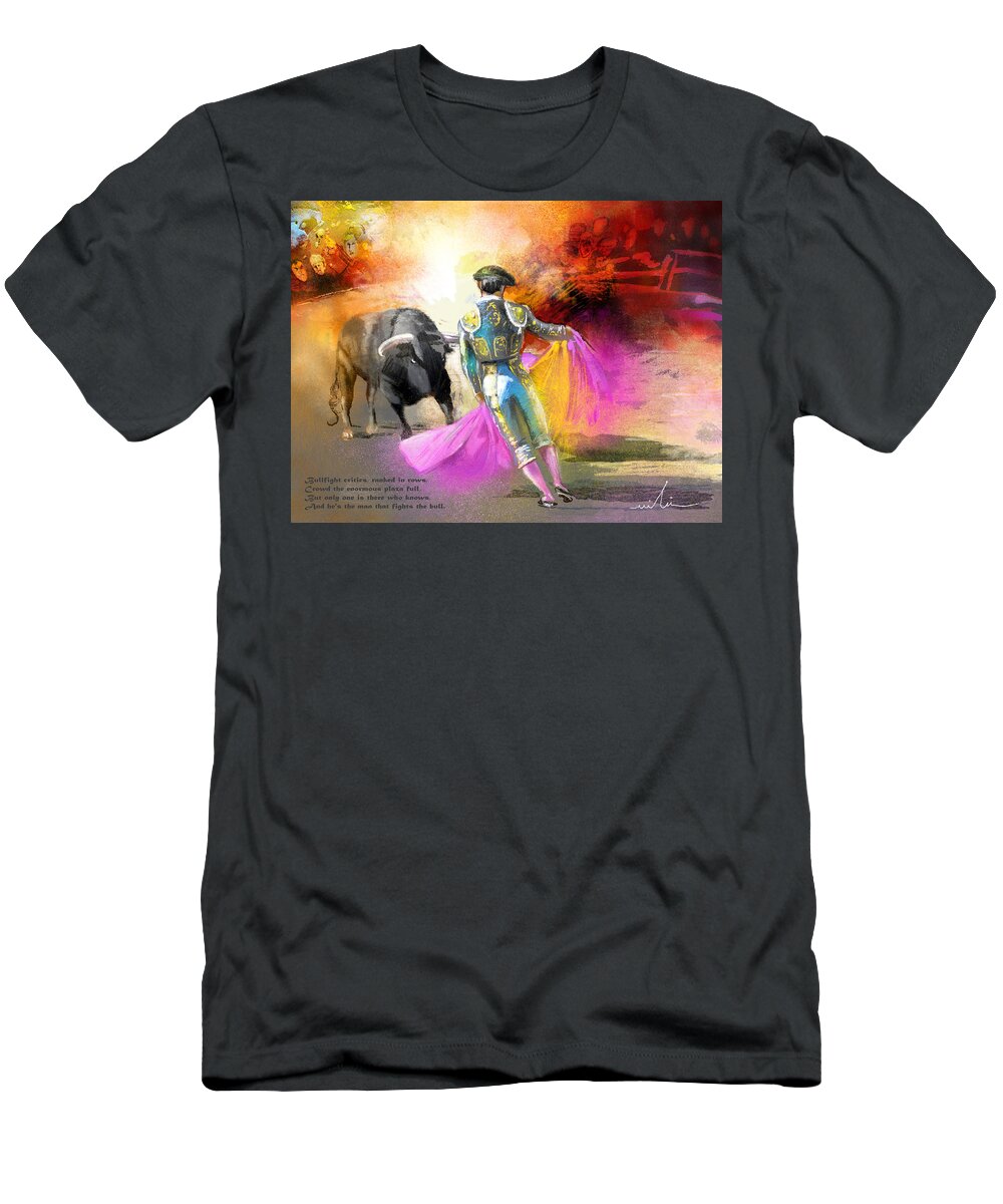 Bulls T-Shirt featuring the painting The Man Who Fights The Bull by Miki De Goodaboom