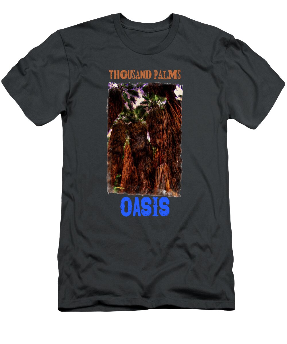 California T-Shirt featuring the photograph Ancient Palms at Thousand Palms Preserve by Roger Passman