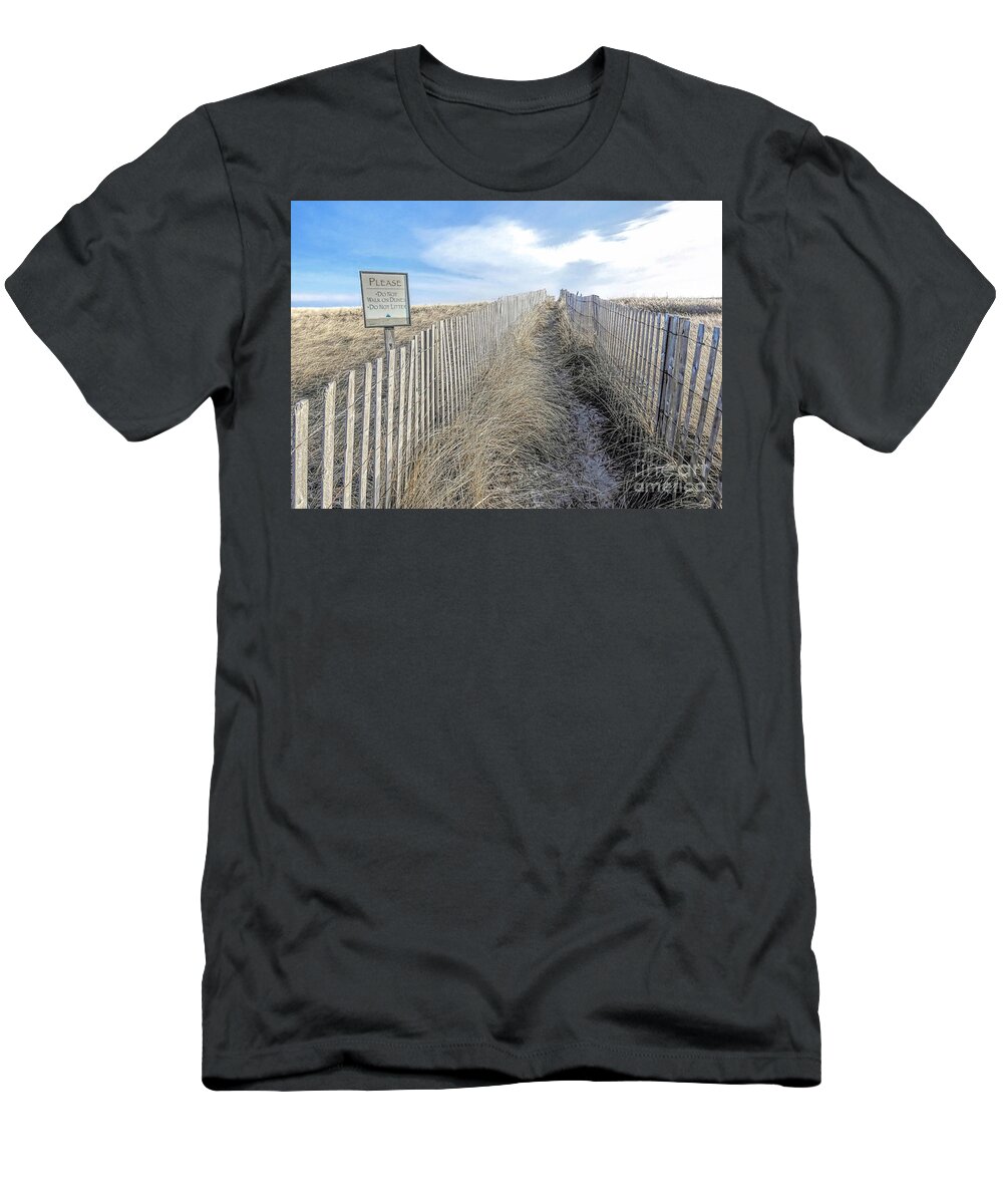 Janice Drew T-Shirt featuring the photograph Do Not Walk on Dunes Do Not Litter by Janice Drew