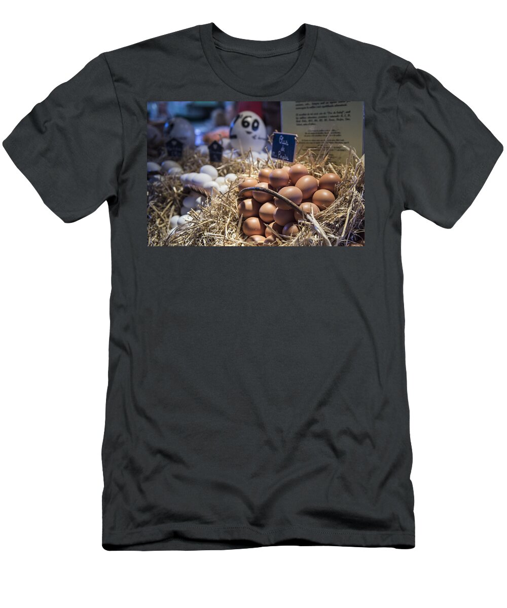 Barcelona T-Shirt featuring the photograph Eggsactly What You Are Looking For - La Bouqueria - Barcelona Spain by Jon Berghoff