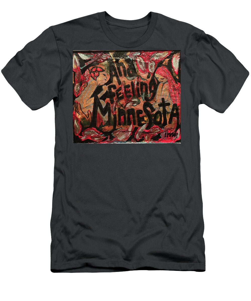 #artforsale #mixedmedia #recycledart T-Shirt featuring the mixed media Feeling Minnesota by Lisa Piper