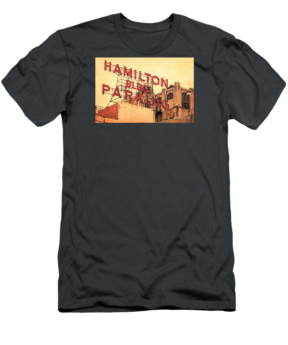 Hamilton Bldg Parking Sign T-Shirt featuring the photograph Hamilton Bldg Parking Sign by Imagery by Charly