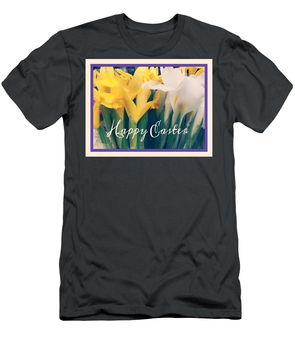 Happy Easter T-Shirt featuring the photograph Happy Easter Yellow White Iris by Christine McCole