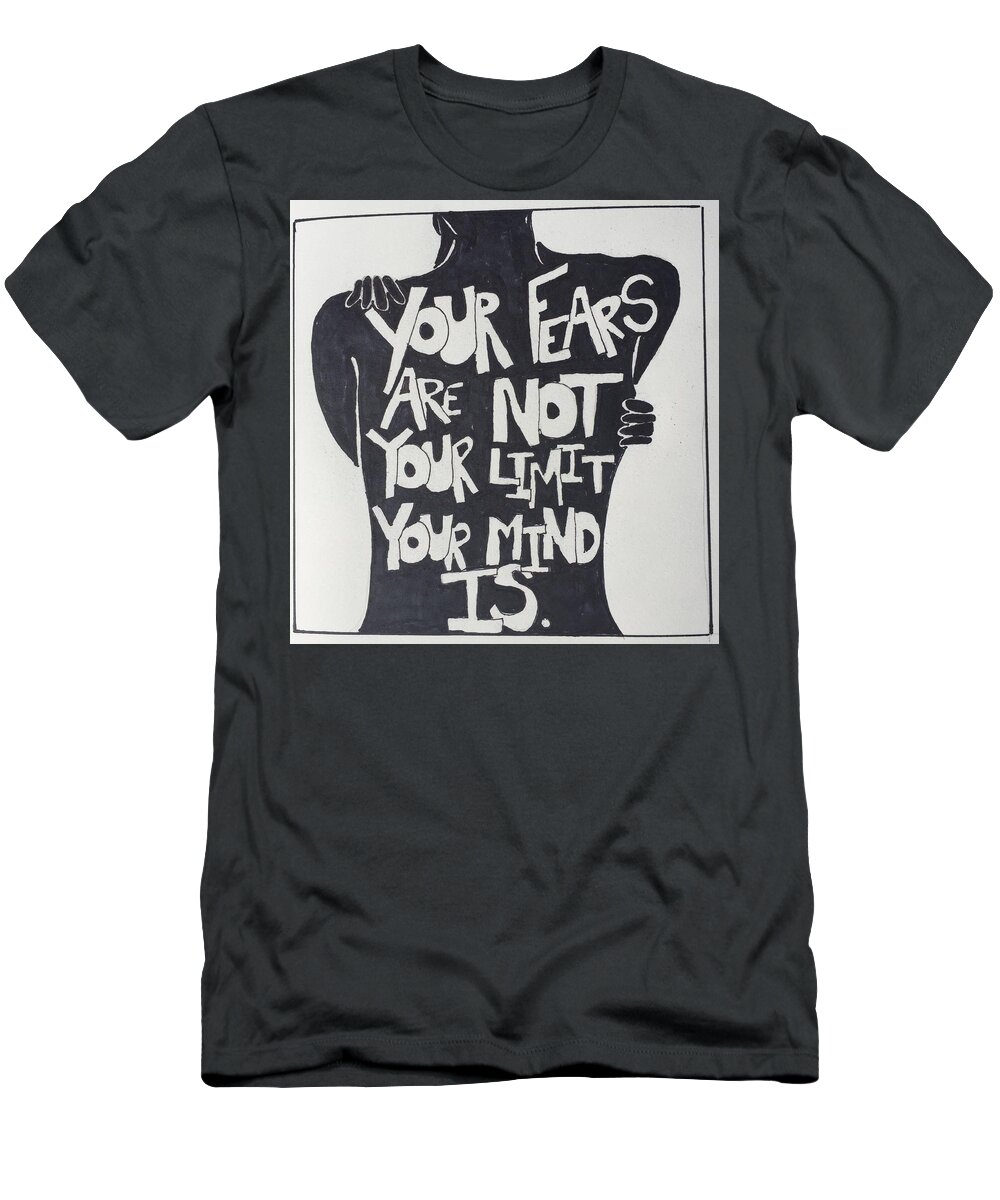 Self-love T-Shirt featuring the drawing No Fears, No Limits by Sara Young