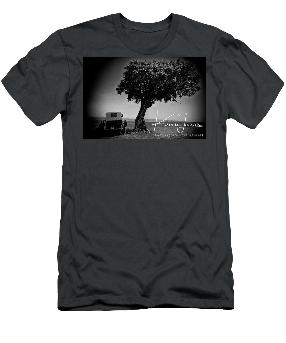 Shoot Pictures Not Animals T-Shirt featuring the photograph On Safari by Karen Lewis