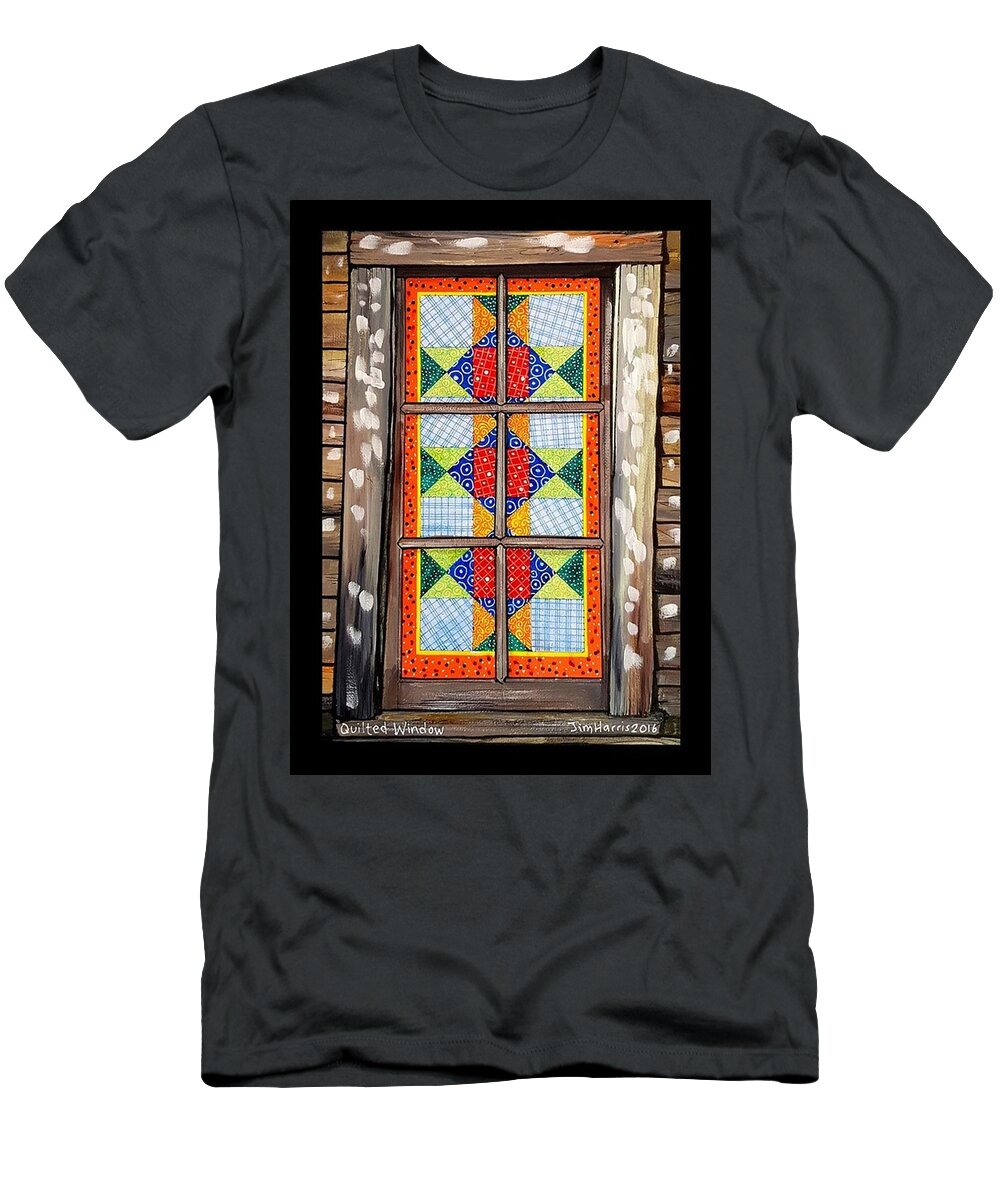 Quilt T-Shirt featuring the painting Quilted Window by Jim Harris