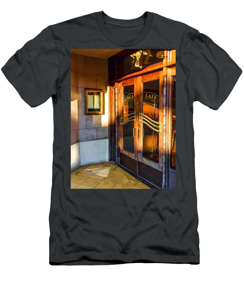 Bonnie Follett T-Shirt featuring the photograph The Doors to Tosca by Bonnie Follett