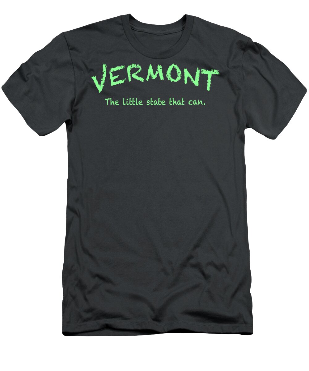 Vermont T-Shirt featuring the photograph Vermont Little State by George Robinson