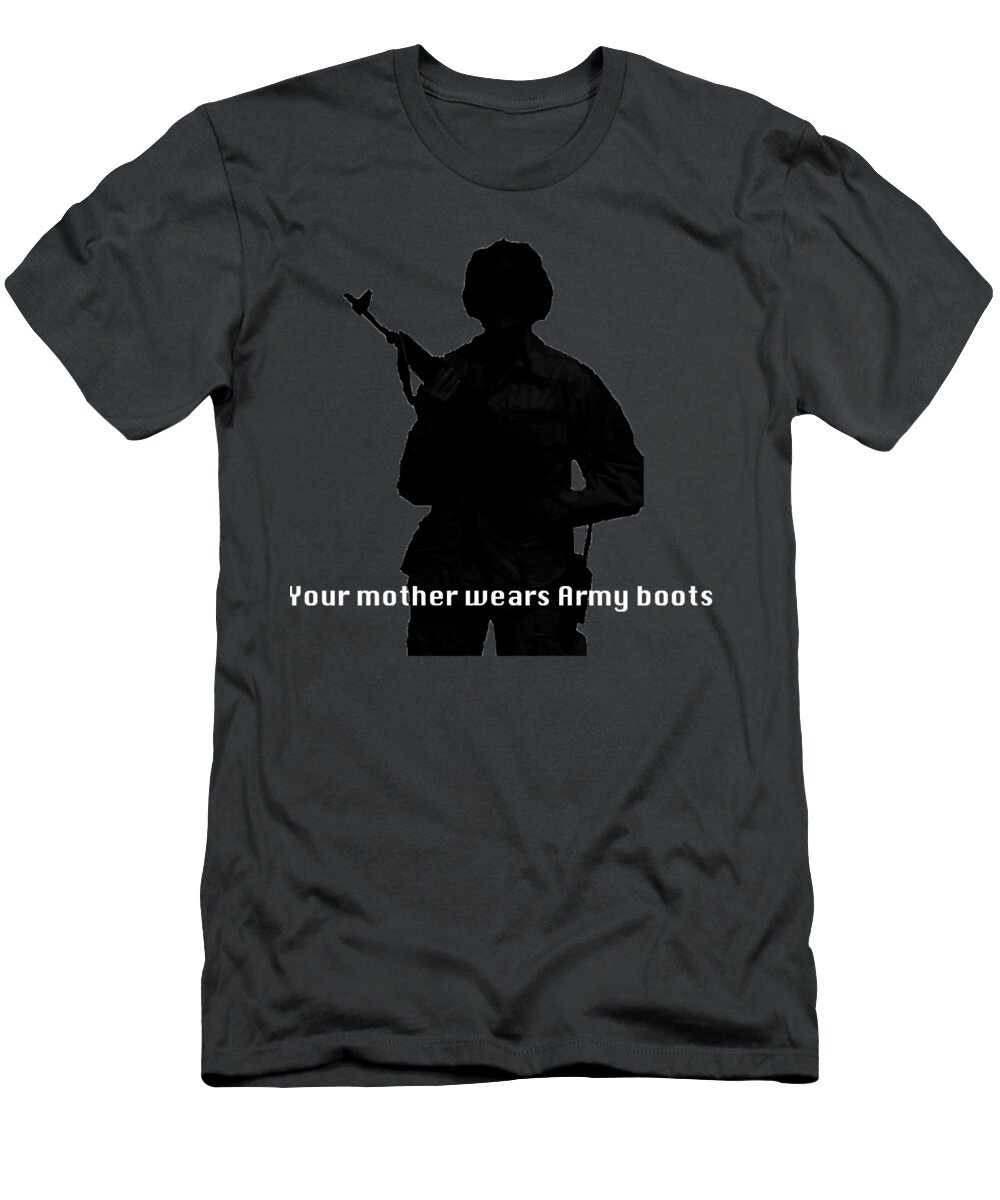 Female T-Shirt featuring the photograph Your Mother Wears Army Boots by Melany Sarafis