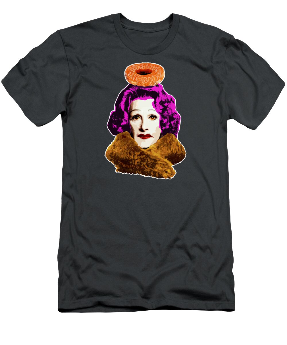 Fanny T-Shirt featuring the mixed media Doughnuts Like Fannys by BFA Prints