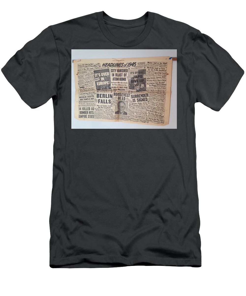1945 T-Shirt featuring the photograph 1945 Headlines by Marty Klar