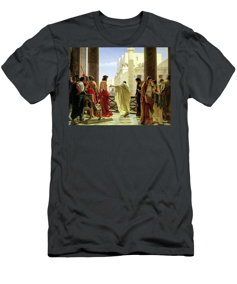 Antonio Ciseri T-Shirt featuring the painting Ecce Homo, Behold the Man, 1871 by Antonio Ciseri