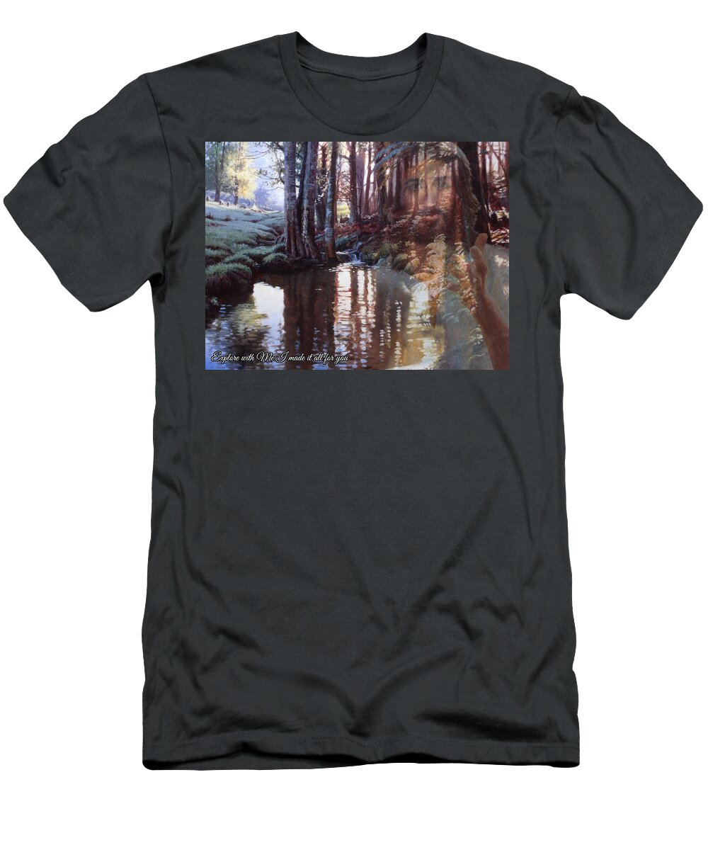 Creation T-Shirt featuring the painting I made it all for you by Graham Braddock