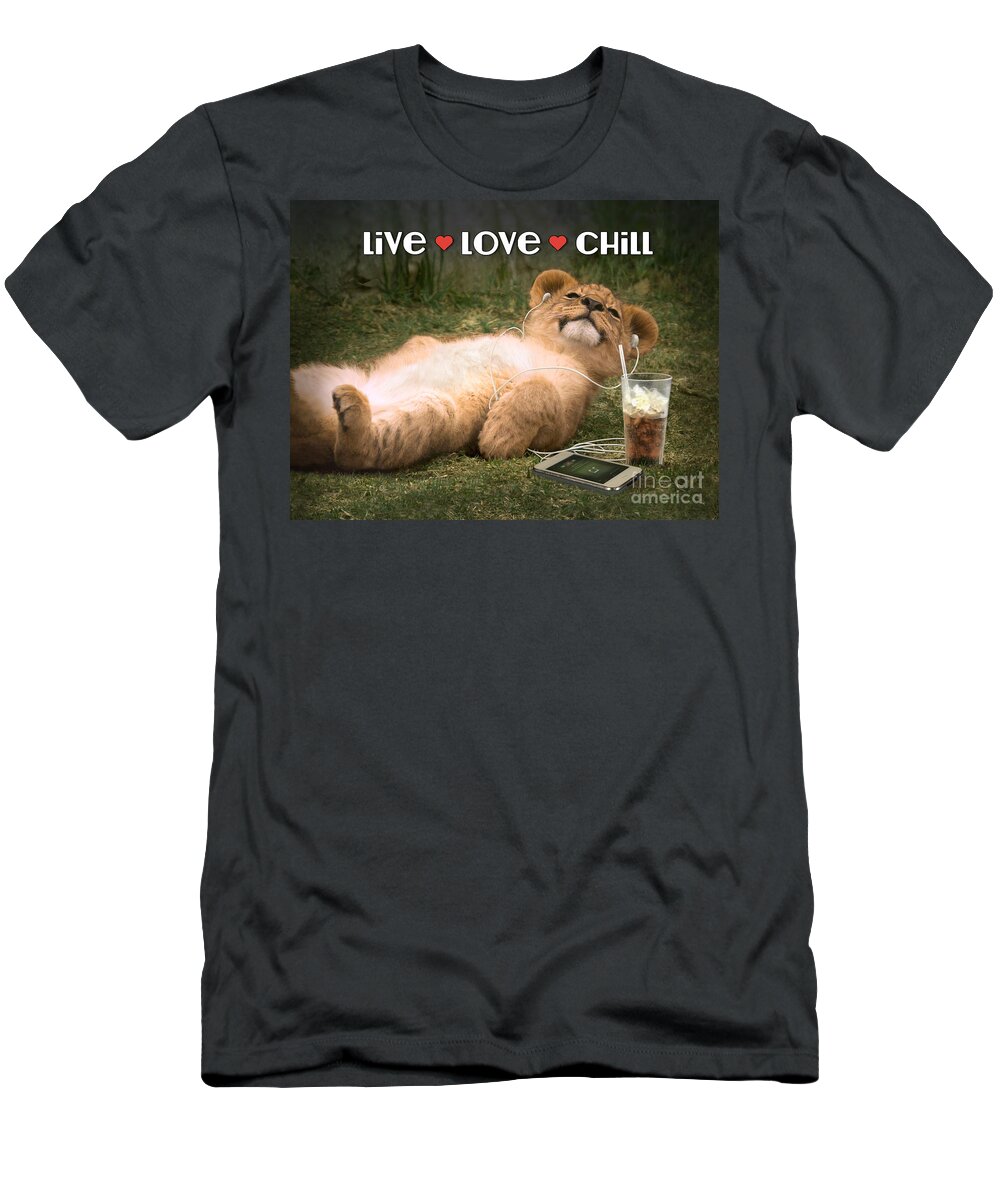 Lion T-Shirt featuring the digital art Live Love Chill lion cub by Evie Cook