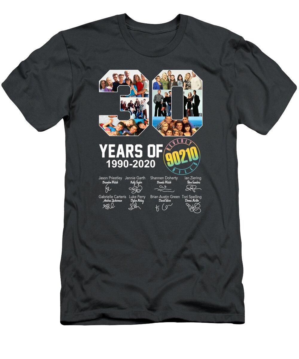 30 Years Of Beverly Hills 90210 1990 2020 Signature I Love This Bes For You T-Shirt featuring the digital art 30 Years Of Beverly Hills 90210 1990 2020 Signature I Love This Bes For You by Isabella Roy