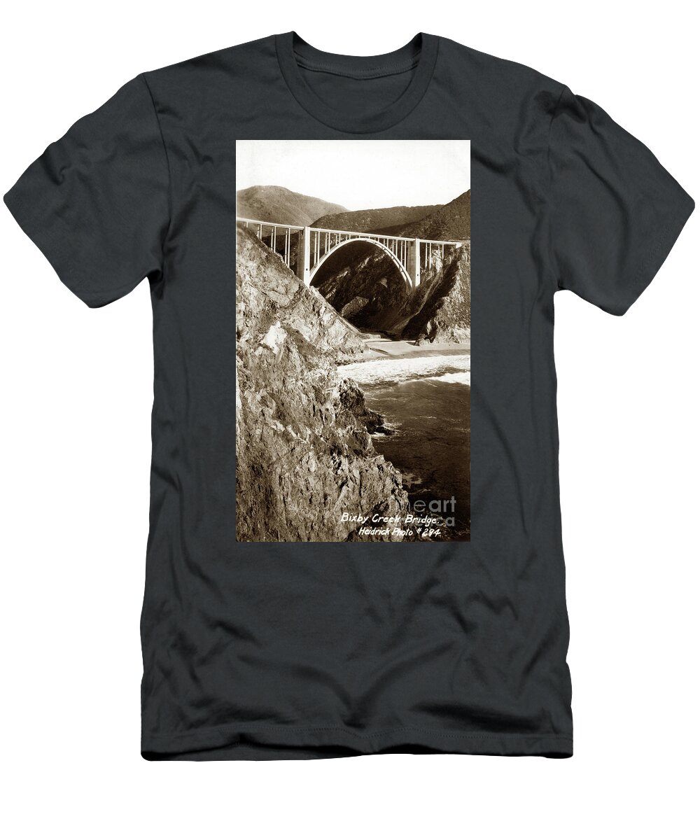 Bixby Creek Bridge T-Shirt featuring the photograph Bixby Creek Bridge, Big Sur, California Circa 1933 by Monterey County Historical Society