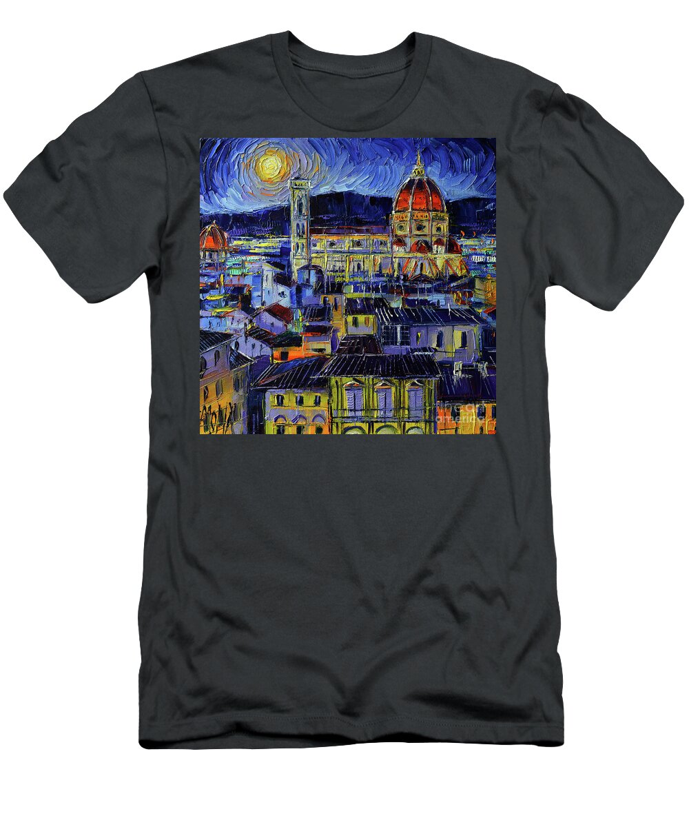 Florence T-Shirt featuring the painting FLORENCE NIGHT LIGHTS palette knife oil painting Mona Edulesco by Mona Edulesco