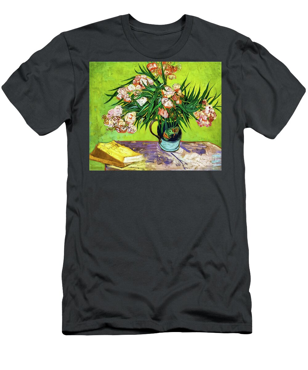 Oleanders T-Shirt featuring the painting Oleanders and Books by Vincent Van Gogh 1888 by Vincent Van Gogh