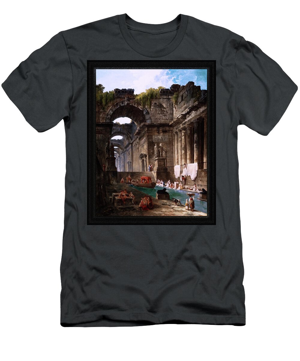 Ruins Of A Roman Bath With Washerwomen T-Shirt featuring the painting Ruins Of A Roman Bath With Washerwomen by Hubert Robert Remastered Xzendor7 Reproductions by Xzendor7