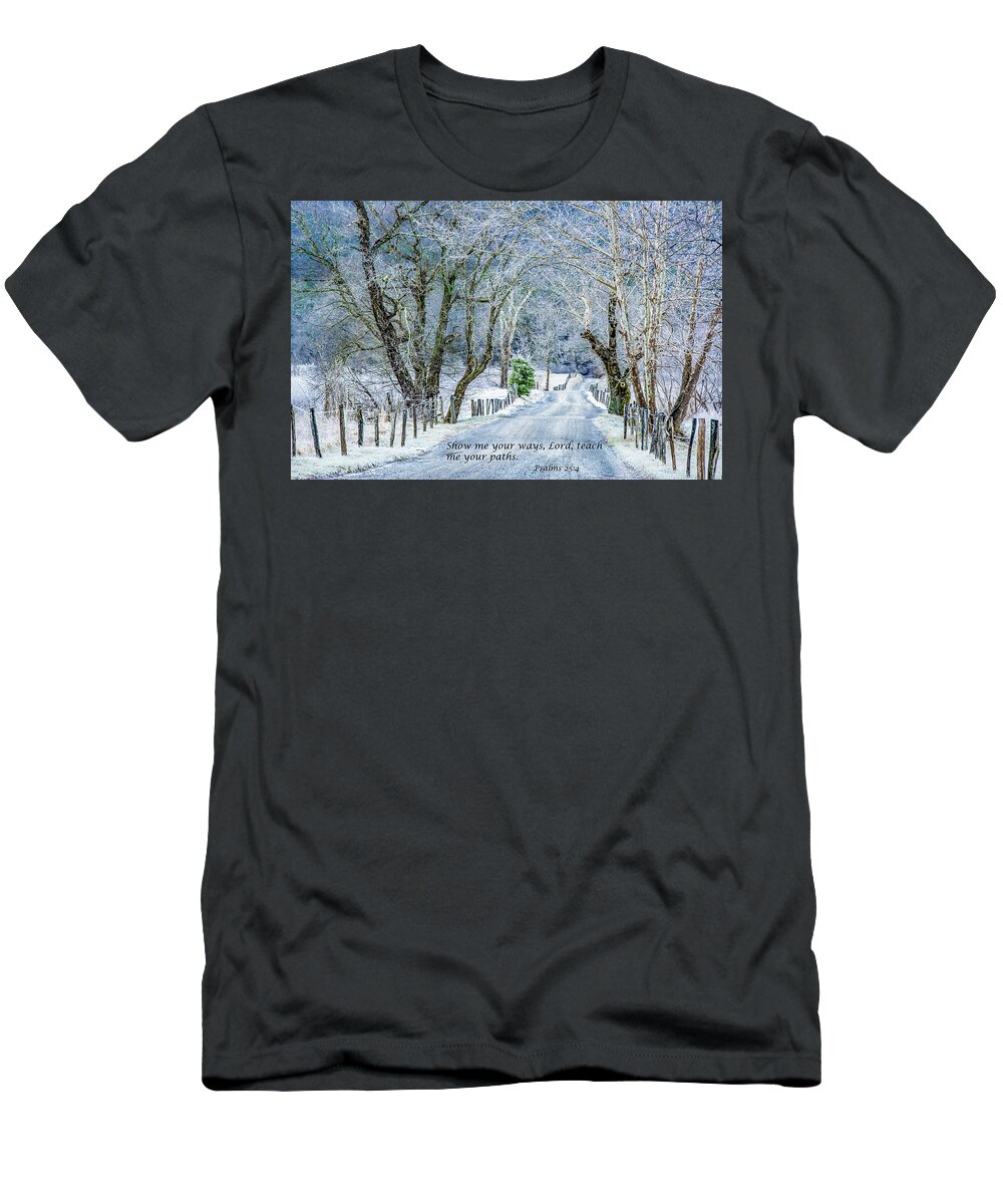 Cades Cove T-Shirt featuring the photograph Sparks Lane, Frosted Beauty With Scripture by Marcy Wielfaert