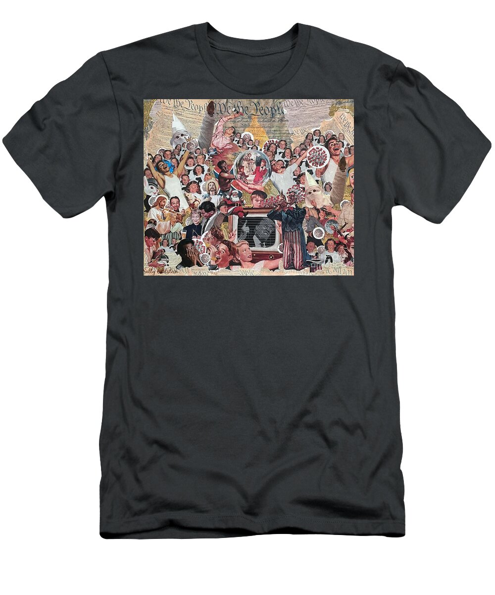 Collage T-Shirt featuring the mixed media The Fractured State of Our Union by Sally Edelstein