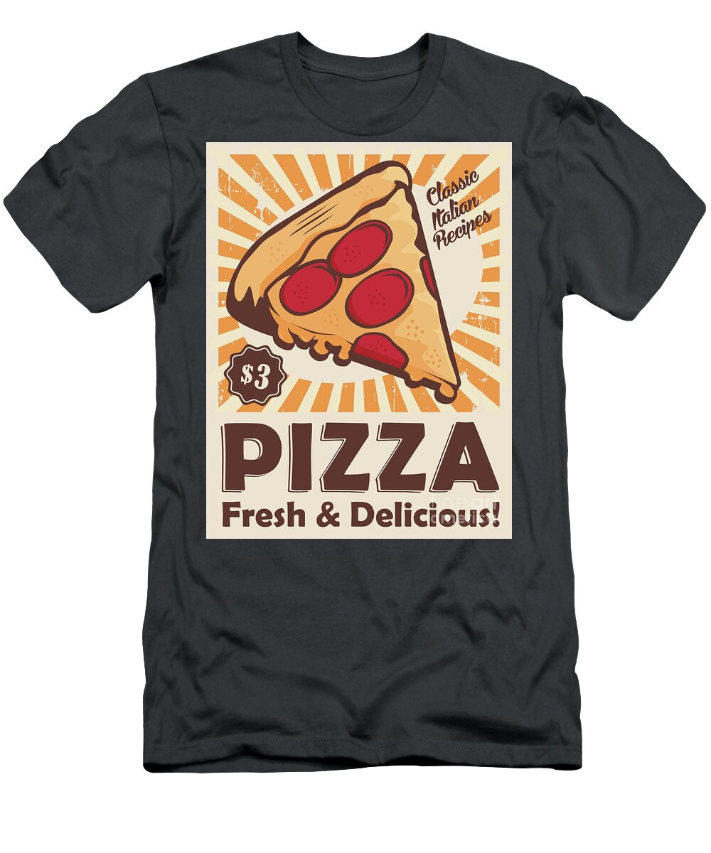 Pizza T-Shirt featuring the digital art Vintage Pizza Fresh and Delicious Pizzeria Food by Amusing DesignCo