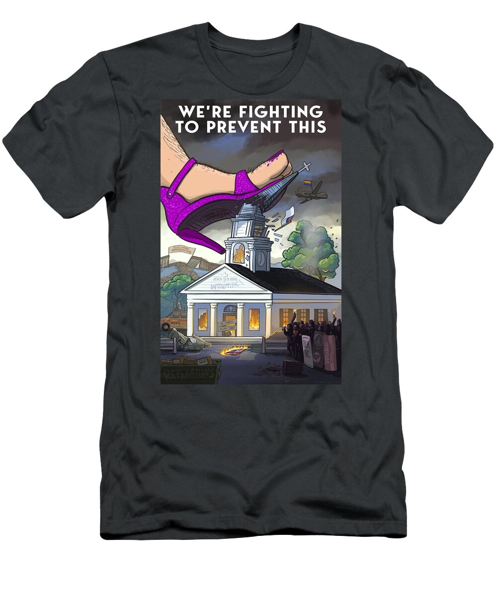 Wwii T-Shirt featuring the digital art We're fighting to prevent this 2021 by Emerson Design
