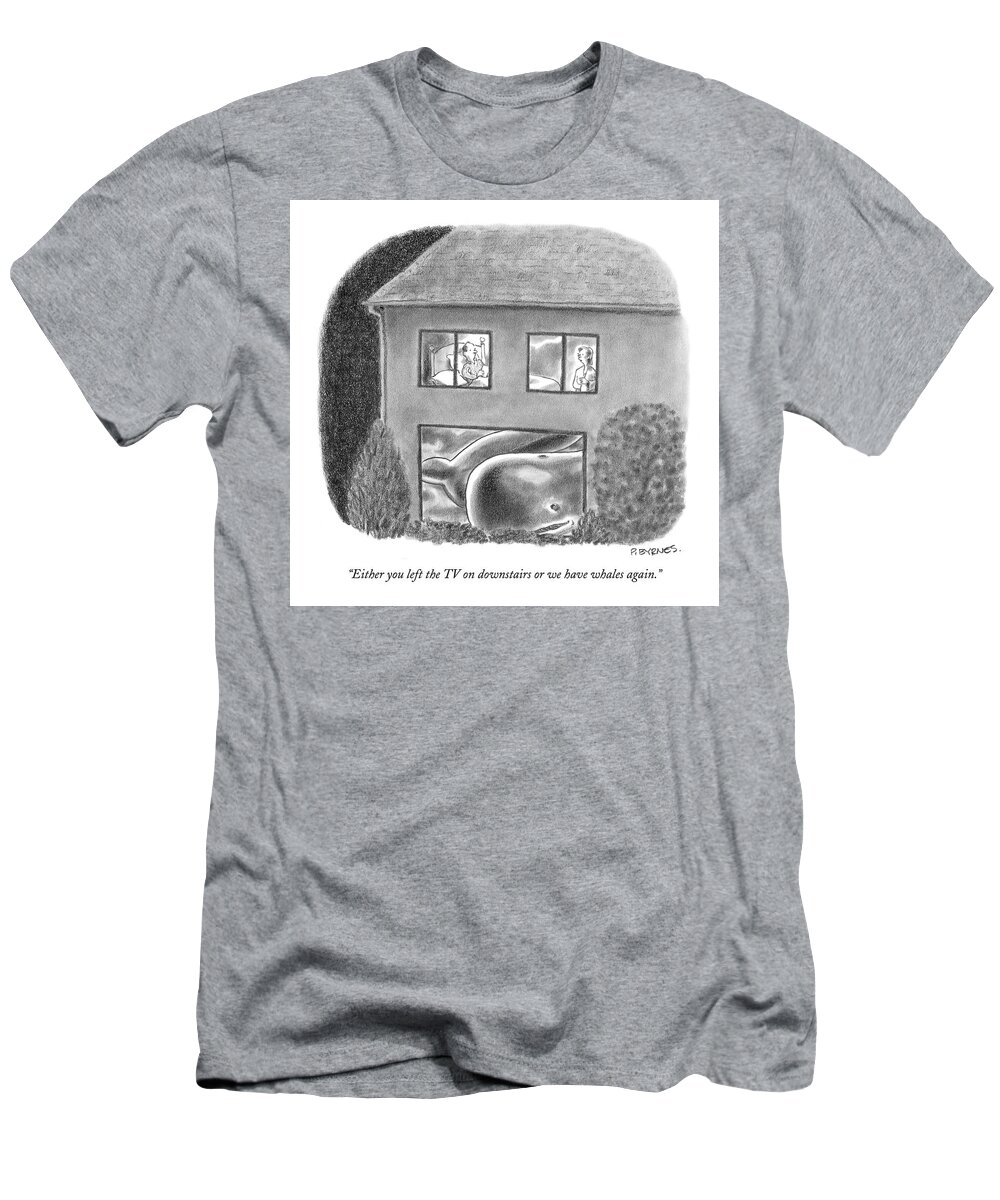 Nature Problems T-Shirt featuring the drawing Either You Left The Tv On Downstairs Or by Pat Byrnes