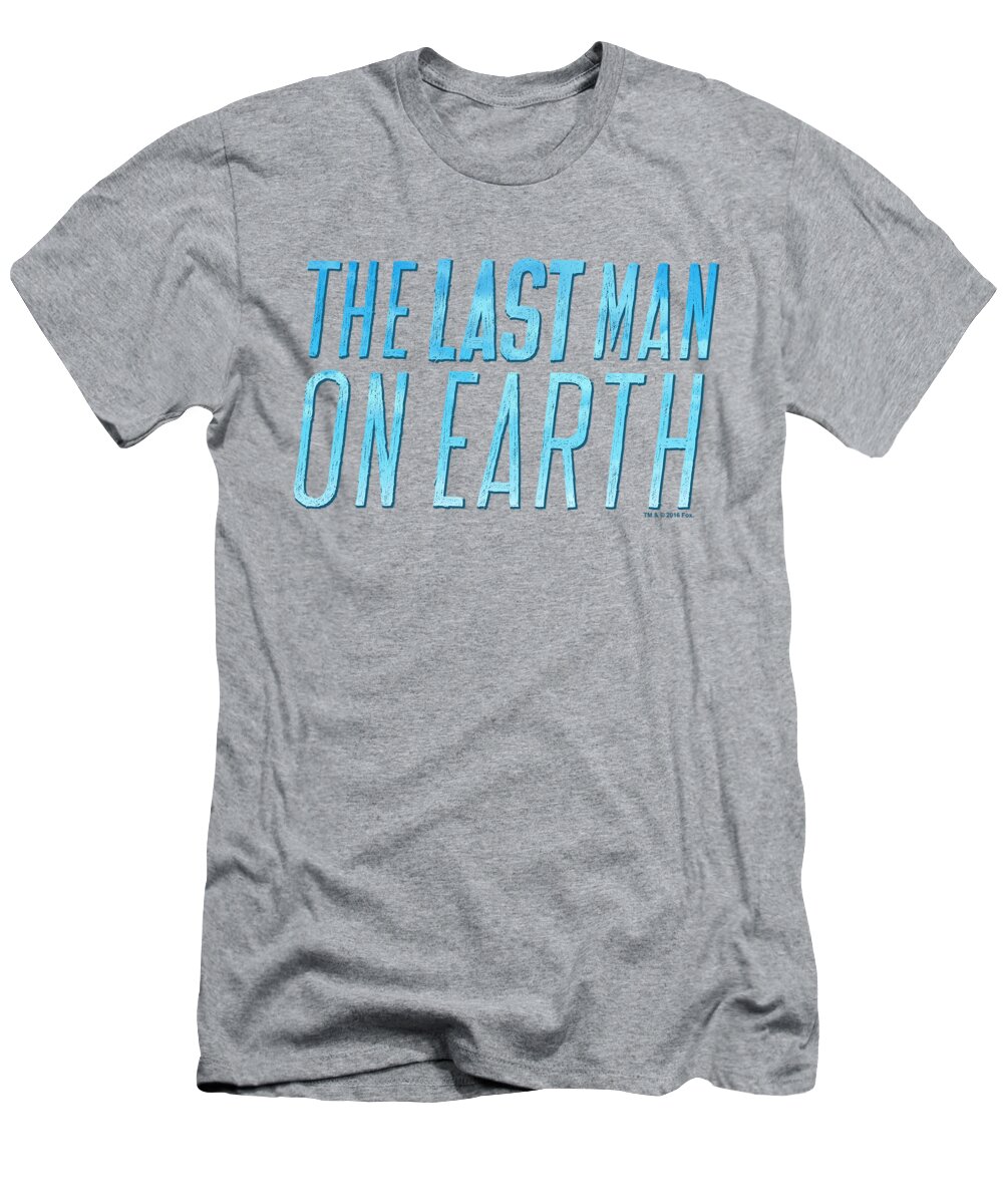  T-Shirt featuring the digital art Last Man On Earth - Logo by Brand A