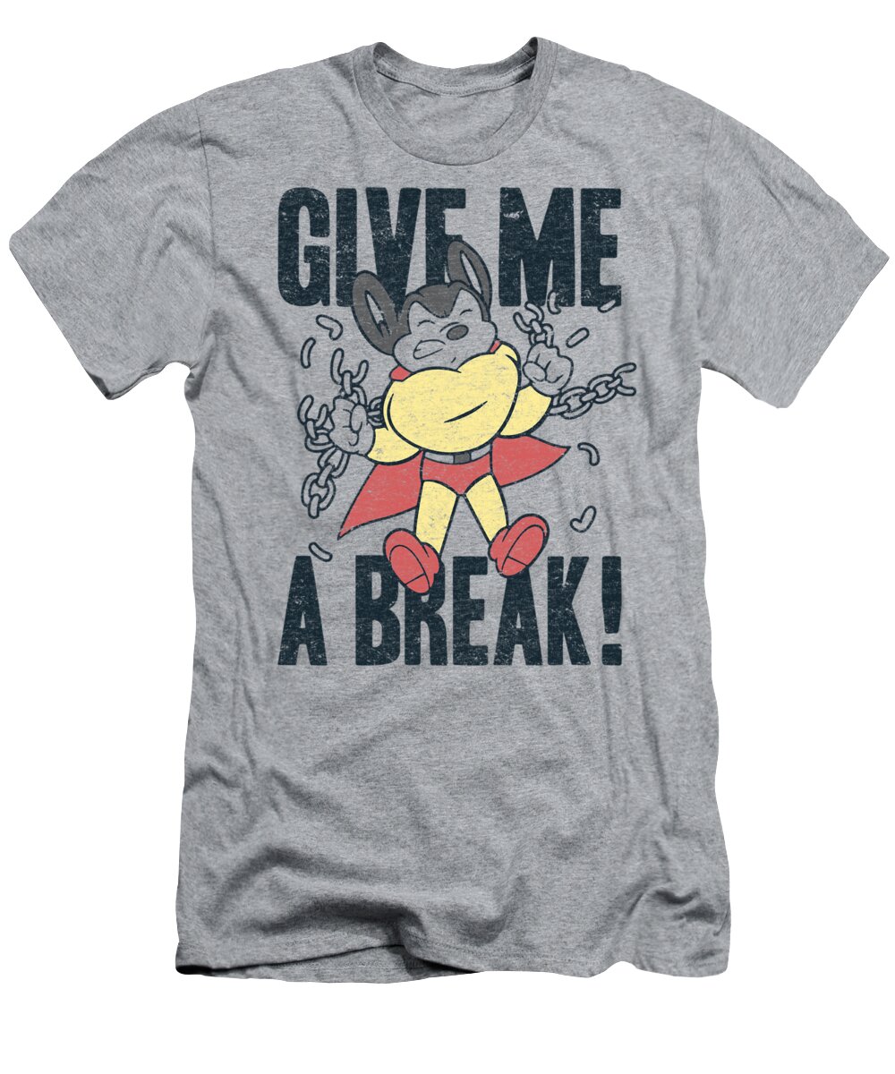  T-Shirt featuring the digital art Mighty Mouse - Give Me A Break by Brand A