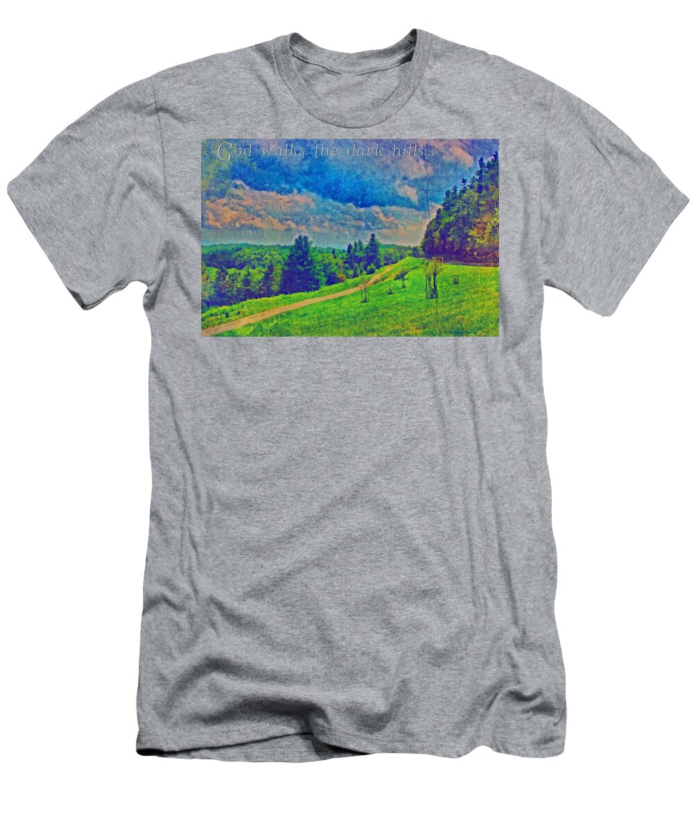 Jesus T-Shirt featuring the digital art The Dark Hills by Michelle Greene Wheeler