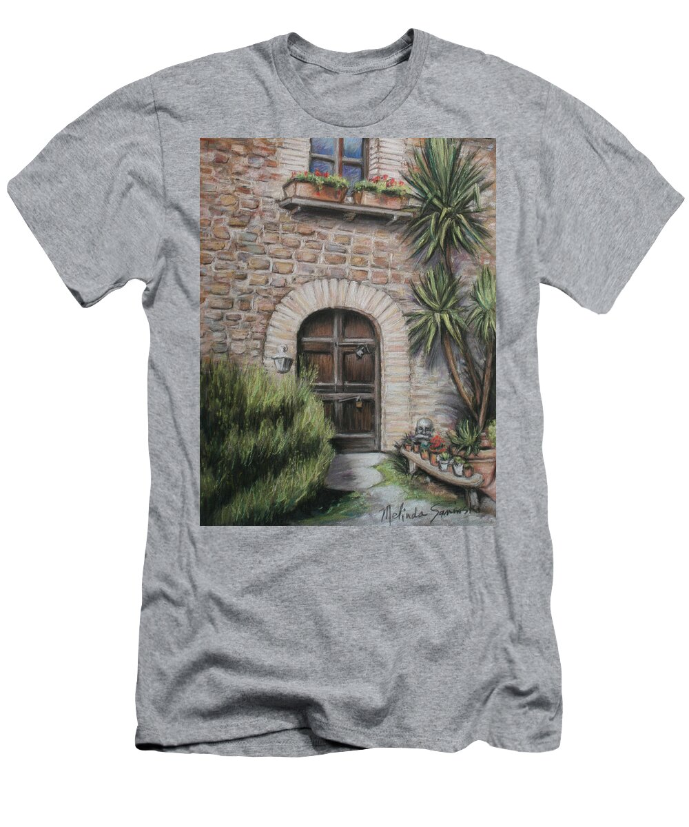 Thscan Scenes T-Shirt featuring the painting Tuscan Doorway La Parrina by Melinda Saminski