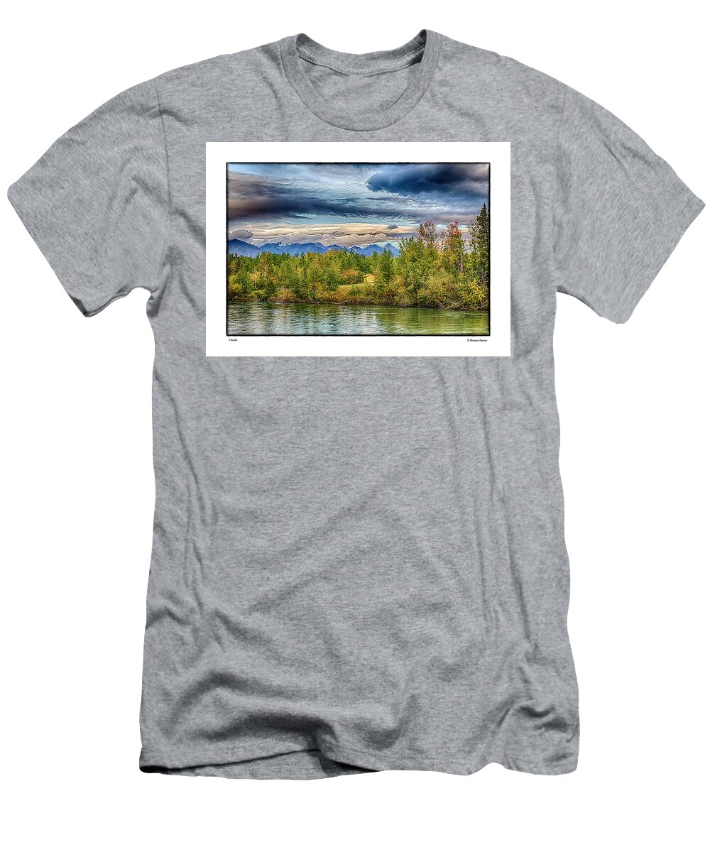 Clouds T-Shirt featuring the photograph Clouds by R Thomas Berner