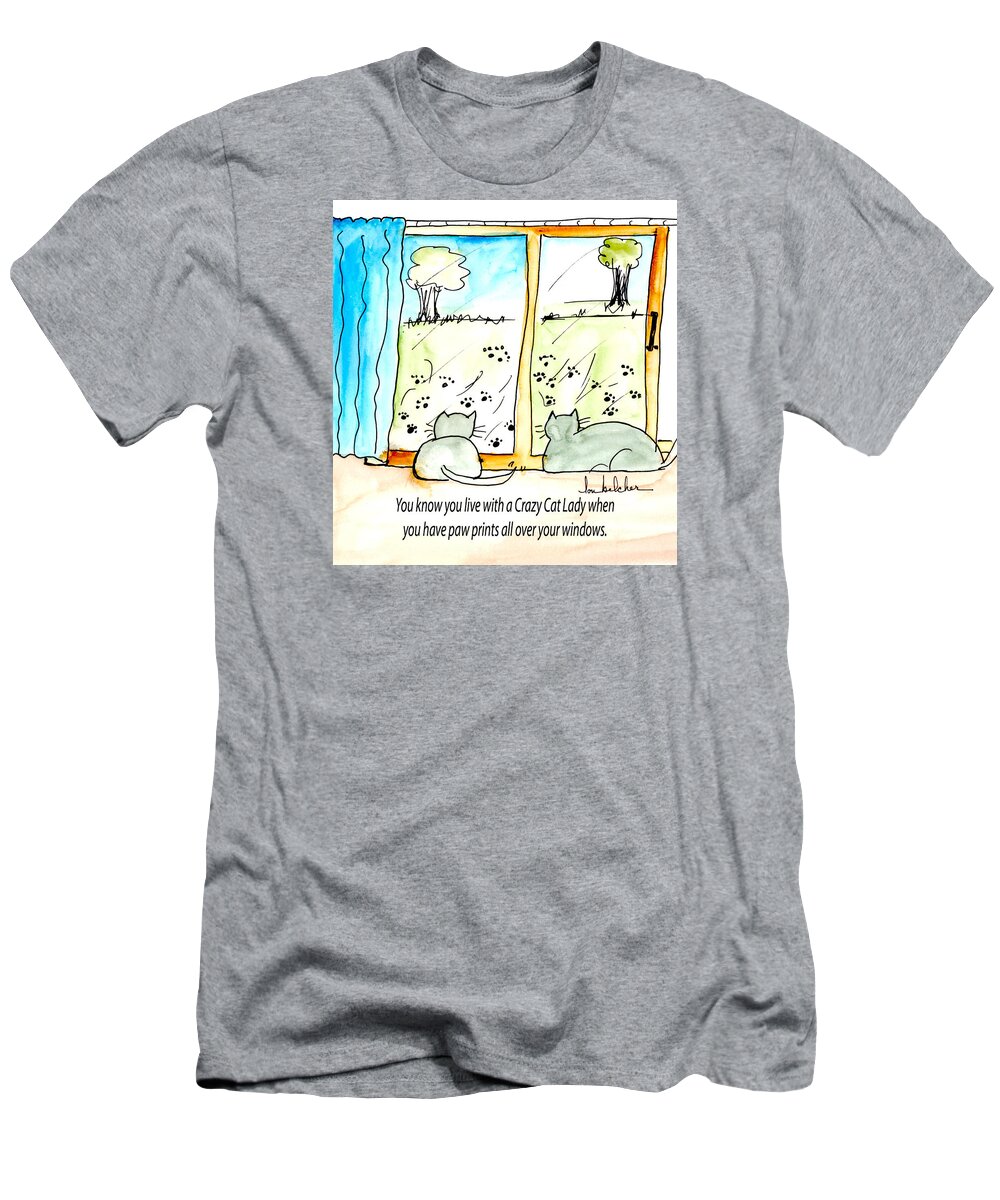 Cat T-Shirt featuring the painting Crazy Cat Lady 0010 by Lou Belcher