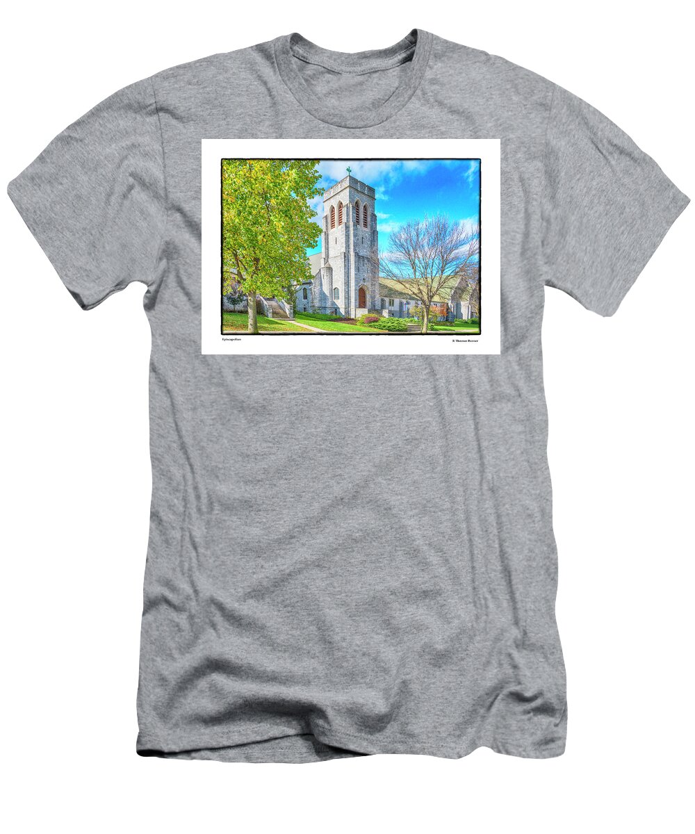 Church T-Shirt featuring the photograph Episcopalian by R Thomas Berner