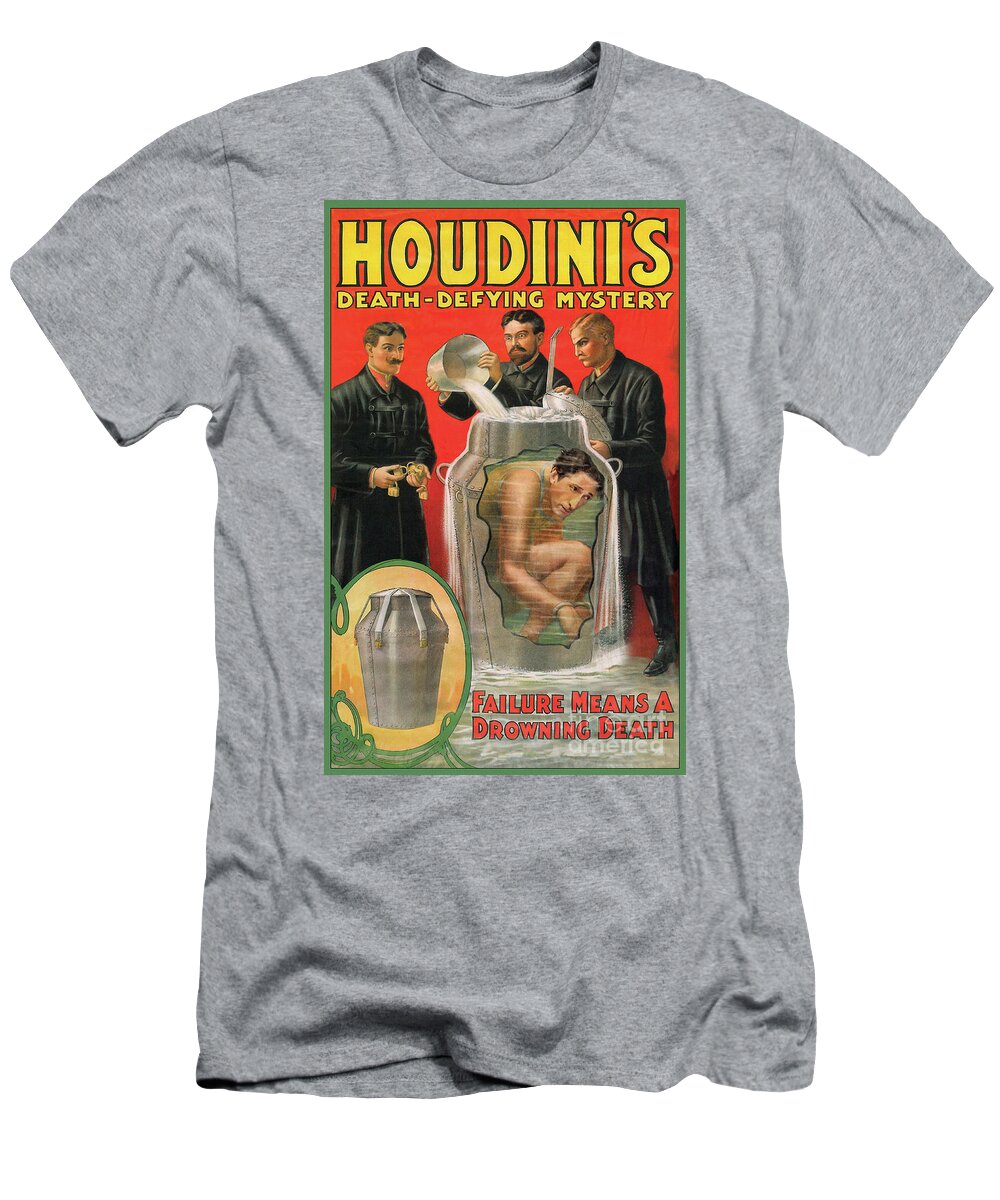 Houdini Advertising Poster T-Shirt featuring the photograph Houdini's Milk Can Death Defying Mystery by Jon Neidert